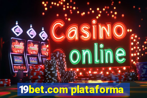 19bet.com plataforma